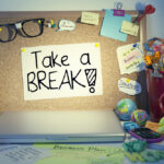 Board that reads take a break